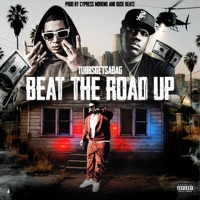 Beat The Road Up - Single - TubbsGetsabag, Cypress Moreno & Duse Beatz