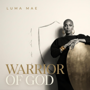 Warrior of God - Luma Mae