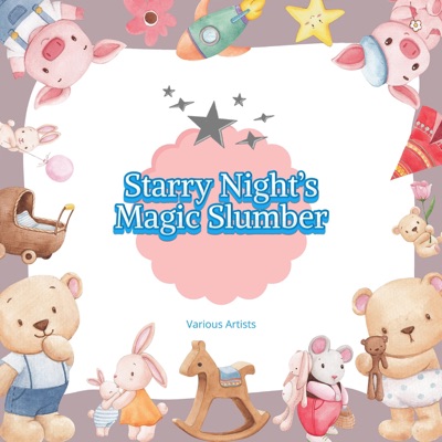 Starry Night’s Magic Slumber