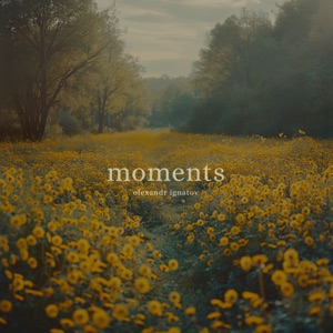 Moments - Single