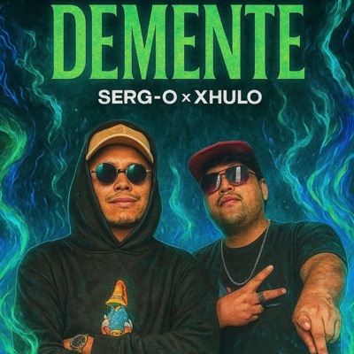 DEMENTE (feat. Serg-O) - Single