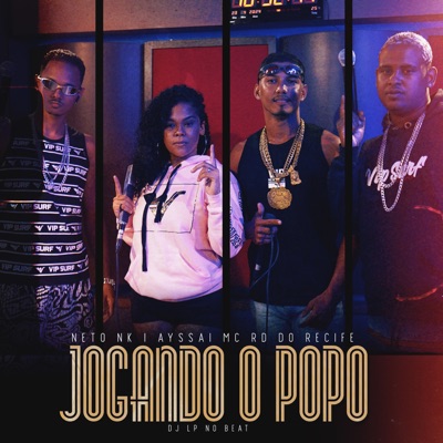 Jogando o Popo (feat. Neto NK) - Single