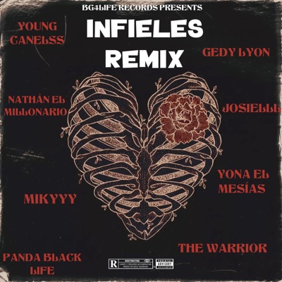 Infieles (feat. Gedy Lyon, The Warrior, Panda Black Life, Nathan El Millonario, Mikyyy, Josielll & Yona El Mesías) - Single