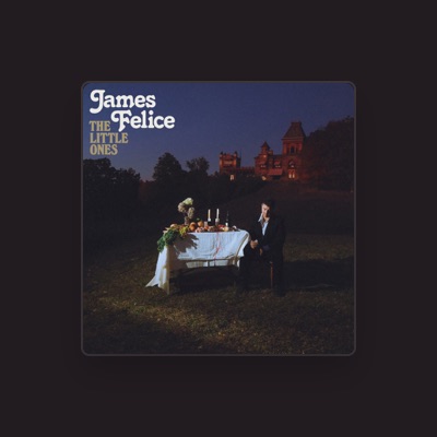 Listen to James Felice, watch music videos, read bio, see tour dates & more!