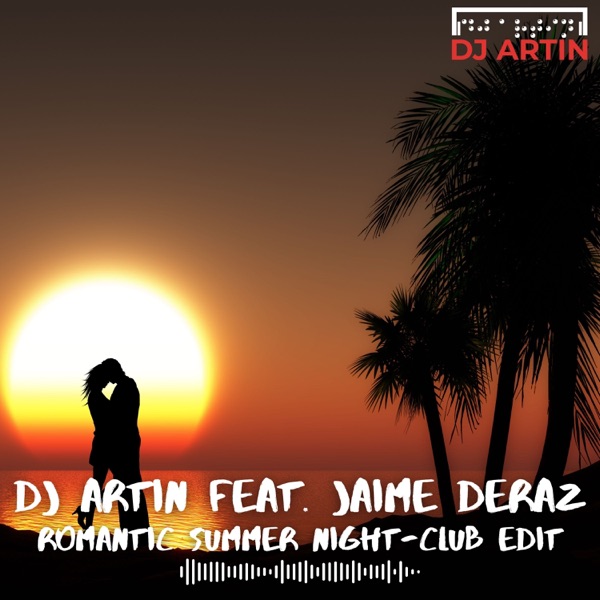 Romantic Summer Night (Club Edit) [feat. Jaime Deraz] - Single