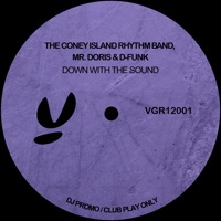 Down with the Sound - Single - The Coney Island Rhythm Band, Mr Doris & D-Funk