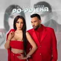 Po-poleka — Djena & DJORDAN