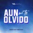 AUN NO TE OLVIDO (feat. Andre Valdez)