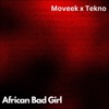 African Bad Girl (feat. Tekno) - Single