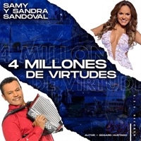 4 Millones de Virtudes - Single - Samy y Sandra Sandoval