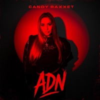 ADN - Single - Candy Raxxet