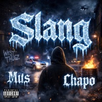 Slang (feat. MUS & Chapo) - Single - West Thugz