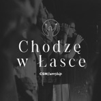 Chodzę w Łasce (Poświęceni) - Single