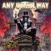 Any Other Way