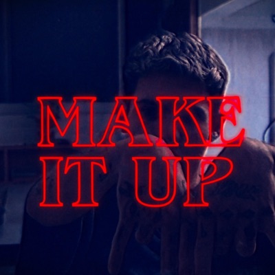 MAKE IT UP - Single