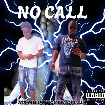 No Call (feat. Mk Milo) - Single