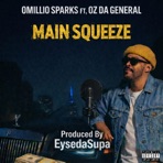 Main Squeeze (feat. O.Z. The General) - Single