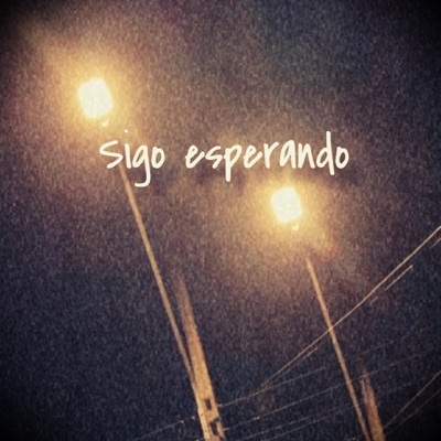 Sigo esperando - Single