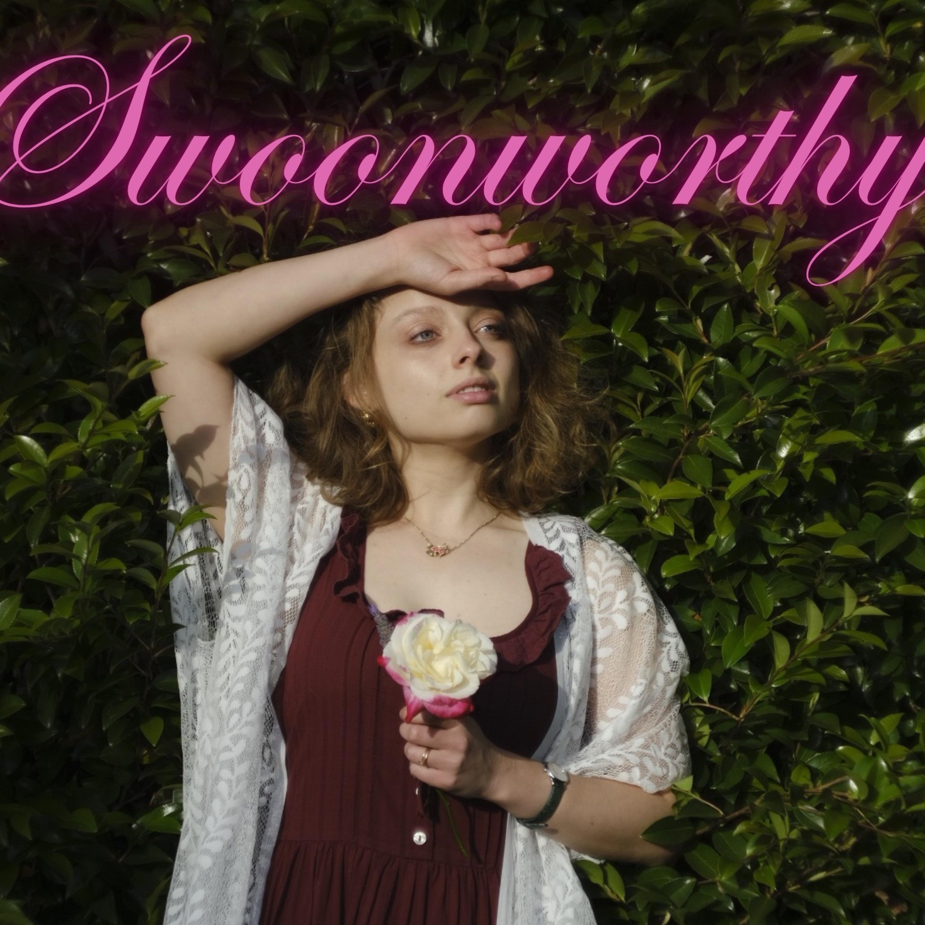 Swoonworthy - Single