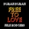 Free to Love (feat. Nile Rodgers) - Duran Duran lyrics