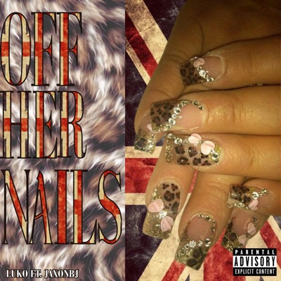Off Her Nails (feat. Jaxonbj) - Single