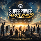 Awaken Your Power (Official Anthem of the Superpower Mastermind Program)