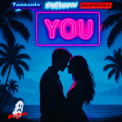 YOU (feat. Tennants & Erzapho3nix) - Single