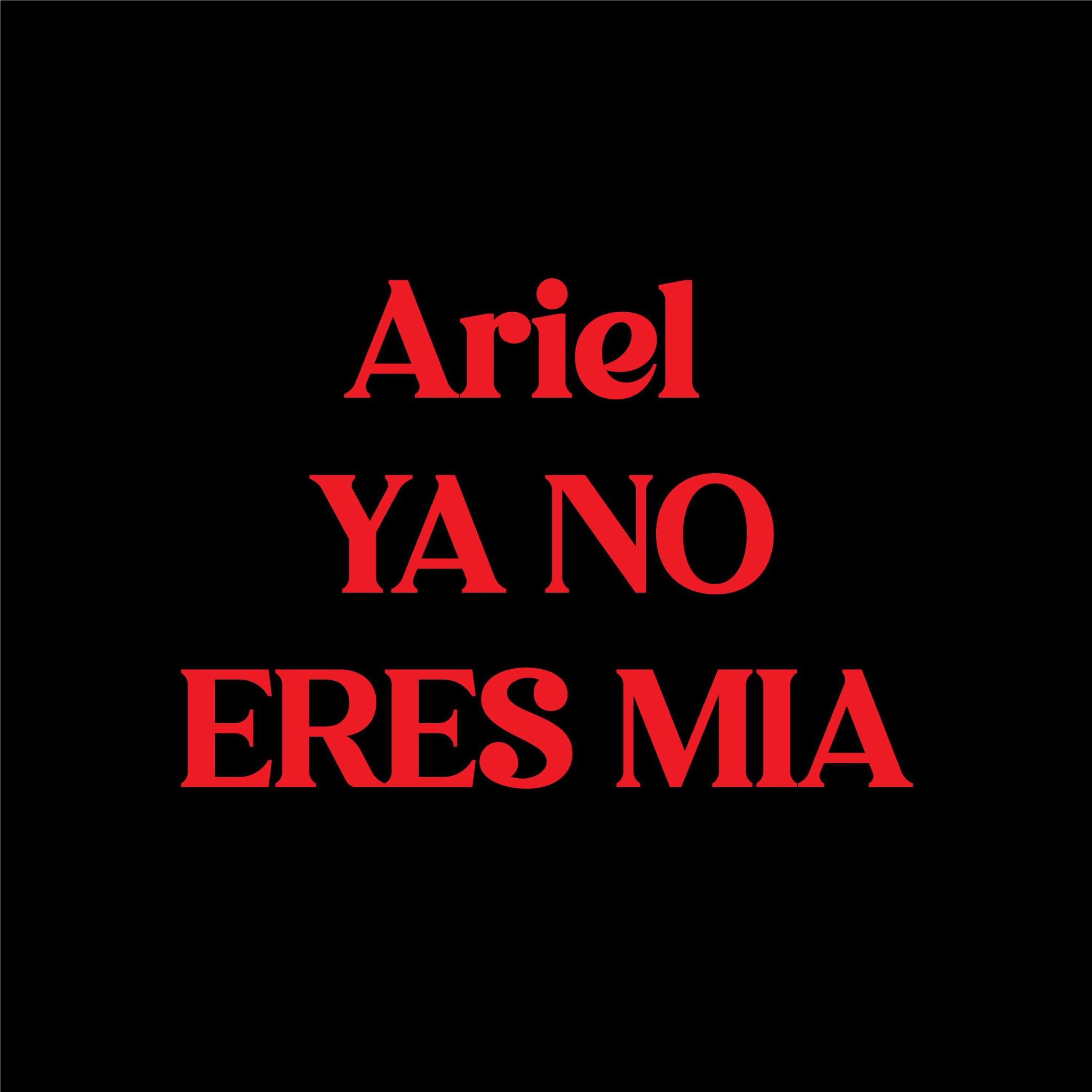 Ya no eres mia - Single