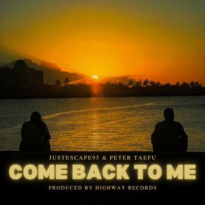 Come Back To Me (feat. Peter Taefu) - Single