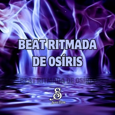 Beat Ritmada de Osíris (feat. GOHAN 011) - Single