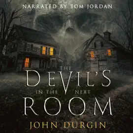 The Devil’s in the Next Room (Unabridged)