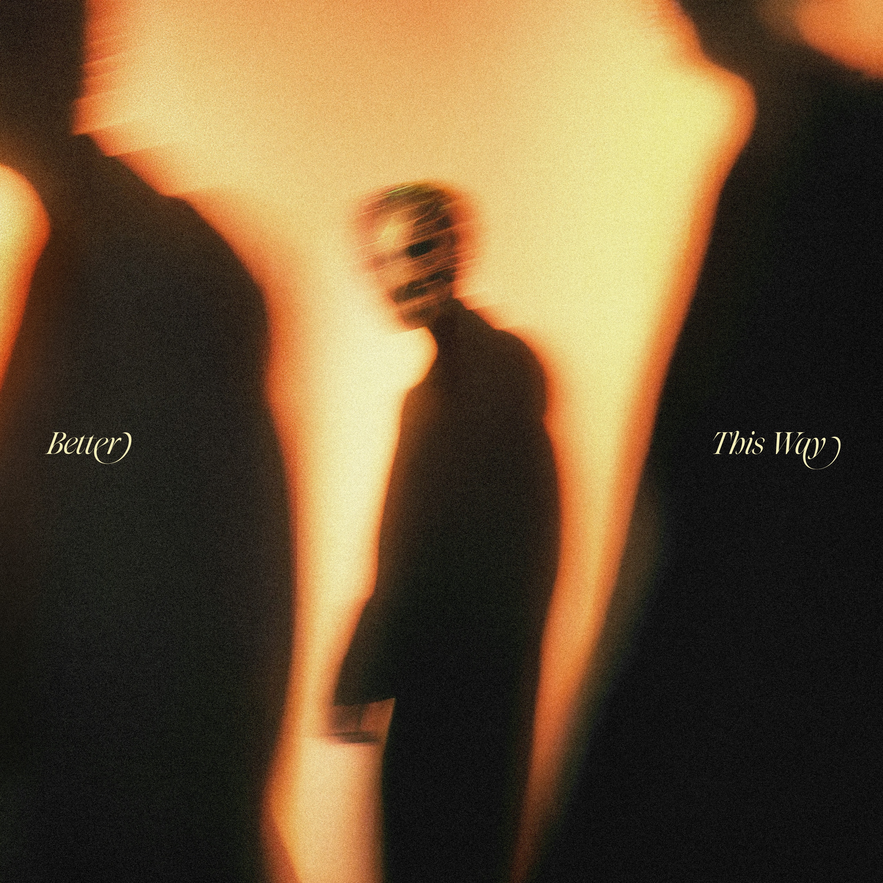 Better This Way - Single