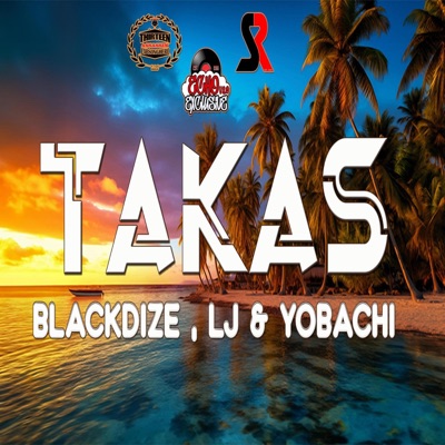 Takas (feat. Blackdize & Yobachi) - Single