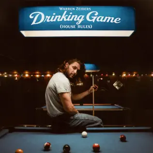Warren Zeiders & Cheat Codes – Drinking Game (House Rules) – Single (2026)