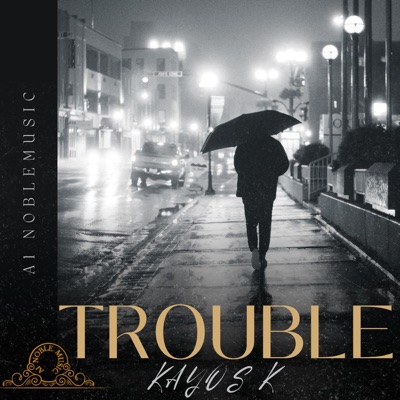 TROUBLE - Single
