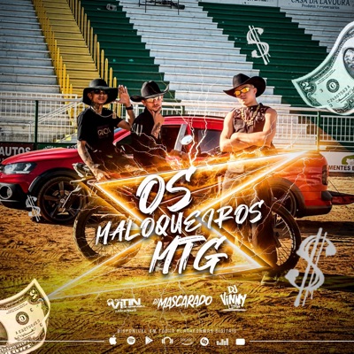 MTG OS MALOQUEIROS (feat. DJ VITIN DE SEMEUQIRA & DJ MASCARADO) - Single