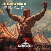 Can You Feel It - Single - Eli Bury & Tony H