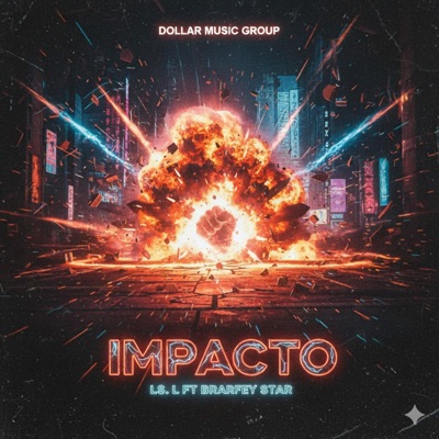 IMPACTO (feat. Brarfey star) - Single