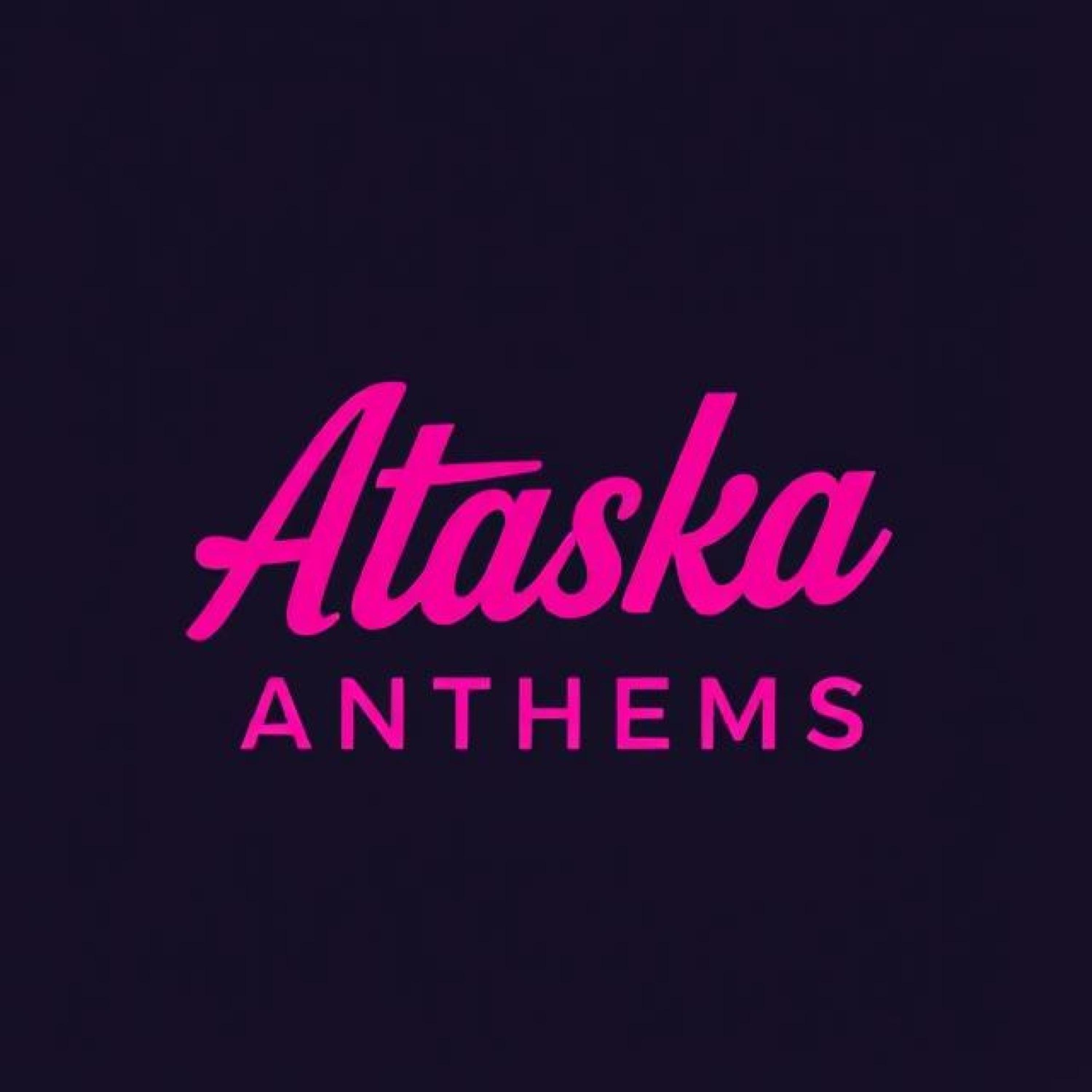 Ataska Anthems - Where Did You Go