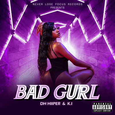 Bad Gurl (feat. K.I) - Single