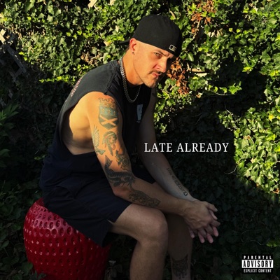 LATE ALREADY - EP