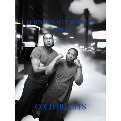 Cold Hearts (feat. Bricks) - Single
