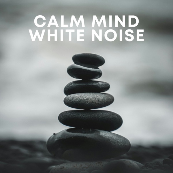 Calm Mind White Noise