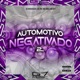 Automotivo Negativado 2 Single