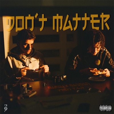 Don't Matter - Single