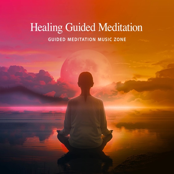Healing Guided Meditation