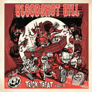 TRICK & TREAT, Vol. 3 - EP - Bloodshot Bill