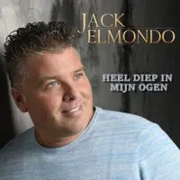 Heel Diep In Mijn Ogen — Jack Elmondo