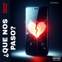 ¿Que Nos Paso? - Single - Santana Official & Remi Produce