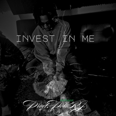 Invest In Me - Single